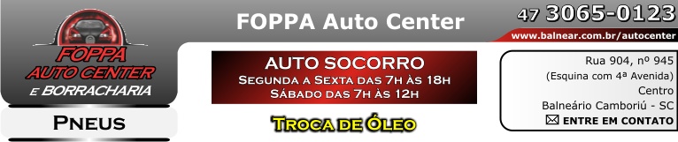 FOPPA Auto Center e Borracharia - AUTO SOCORRO - Pneu Novo e Recauchutado - Fone: (47) 3360-0804 - Rua 904, n&ordm; 845 - Esquina com Quarta Avenida - Centro - Balneário Camboriú - Santa Catarina