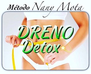DRENO Detox - Método Nany Mota