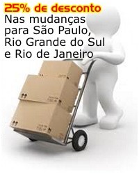 25% de Desconto nas mudanças para SP RS e RJ - São Paulo - Rio Grande do Sul - Rio de Janeiro