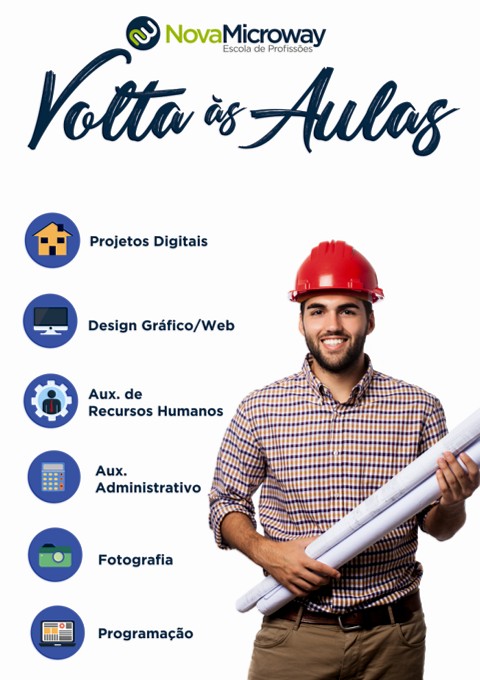 Volta às Aulas NMBC - NovaMicroway BC - Projetos Digitais - Design Gráfico / Web - Aux de Recursos Humanos - Aux Administrativo - Fotografia - Programação