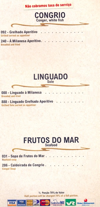 Não cobramos taxa de serviço - congrio - linguado - frutos do mar - sopa e caldeirada