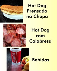 Hot Dog Prensado na Chapa - Hot Dog com Calabresa - Bebidas - cachorro quente com uma salsicha - hot dog com duas salsichas