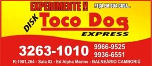 Toco Dog Express - Balneário Camboriú - Cachorro Quente Prensado - HOT DOG - Experimente - Peça em sua casa - DELIVERY HOT DOG - DISK Hot Dog